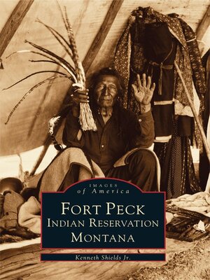 cover image of Fort Peck Indian Reservation, Montana